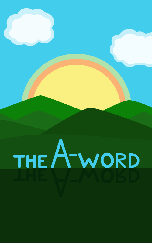 The A-Word